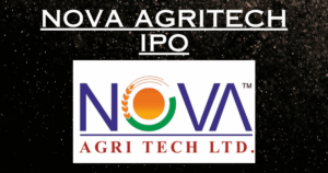 Nova AgriTech IPO: Cultivating Growth or Risky Seed? A Deep Dive Analysis