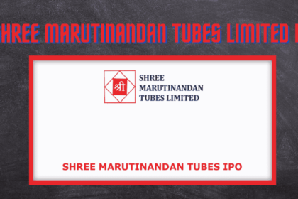 Shree Marutinandan Tubes Limited IPO