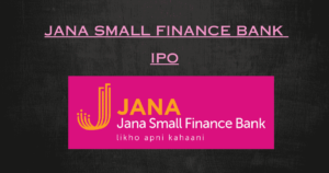 Jana Small Finance Bank IPO: A Deep Dive for Potential Investors 