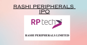 Rashi Peripherals IPO