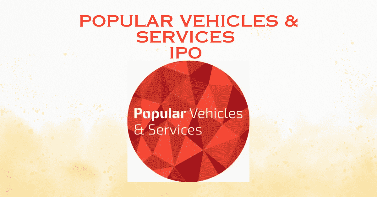 Popular Vehicles & Services IPO