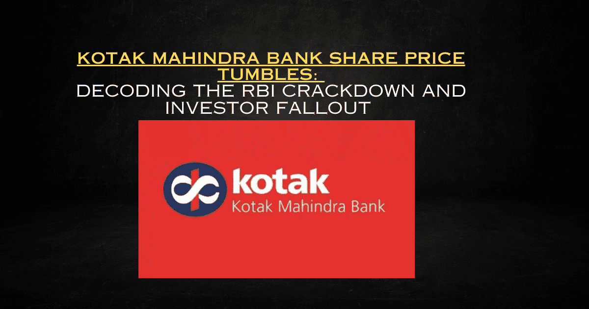 Kotak Mahindra Bank Share Price Tumbles