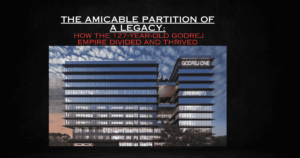 The Amicable Partition of a Legacy: How the 127-Year-Old Godrej Empire Divided and Thrived