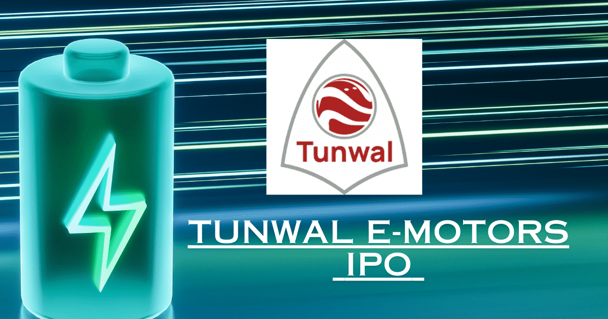 Tunwal E-Motors IPO