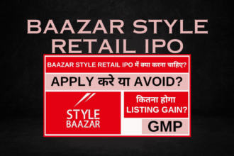 Baazar Style Retail IPO