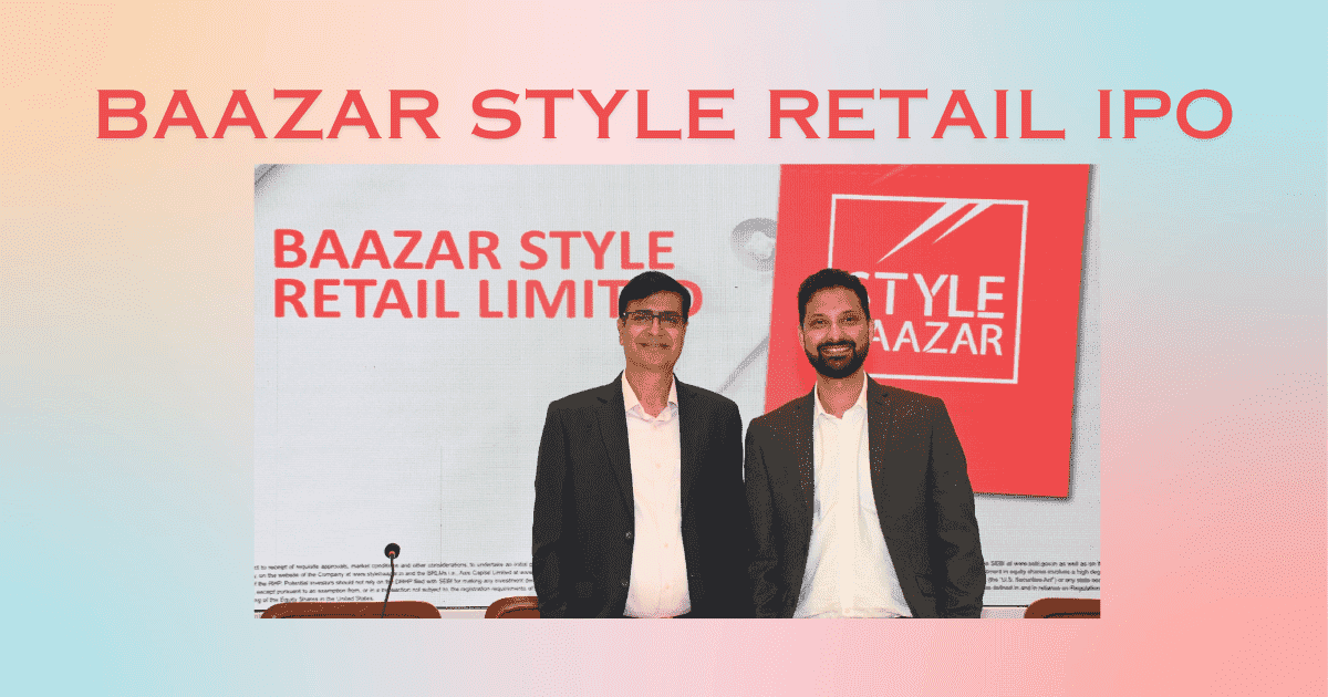 Baazar Style Retail IPO