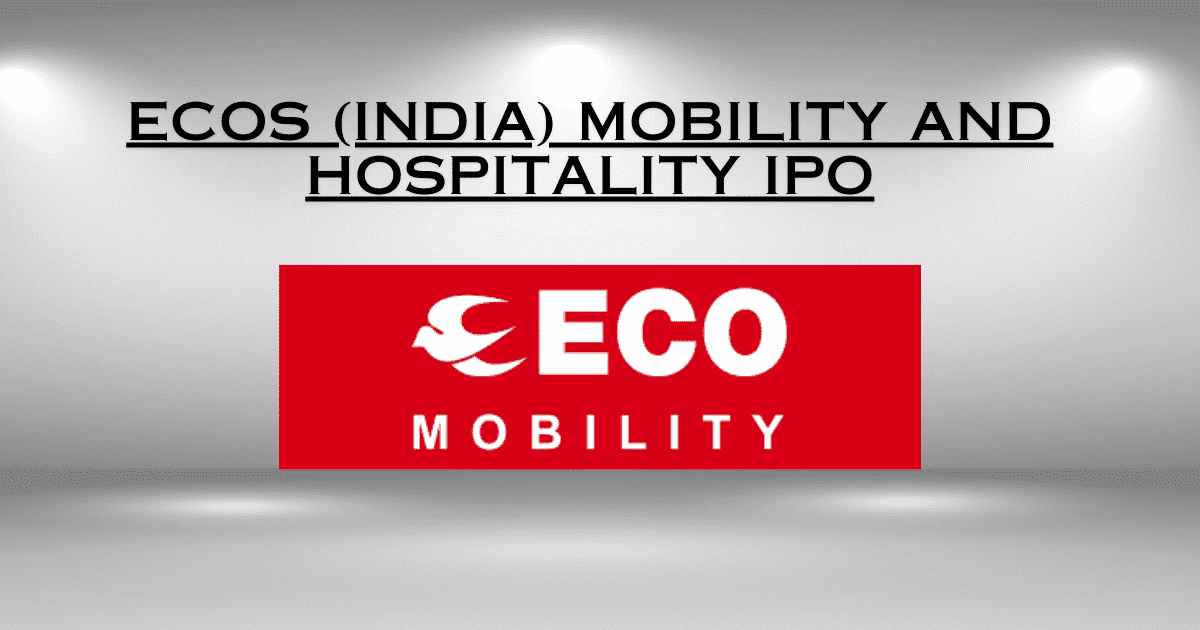 ECOS (India) Mobility And Hospitality IPO