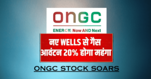 ONGC Stock Soars: Brokerages Bullish After Government’s Gas Price Hike