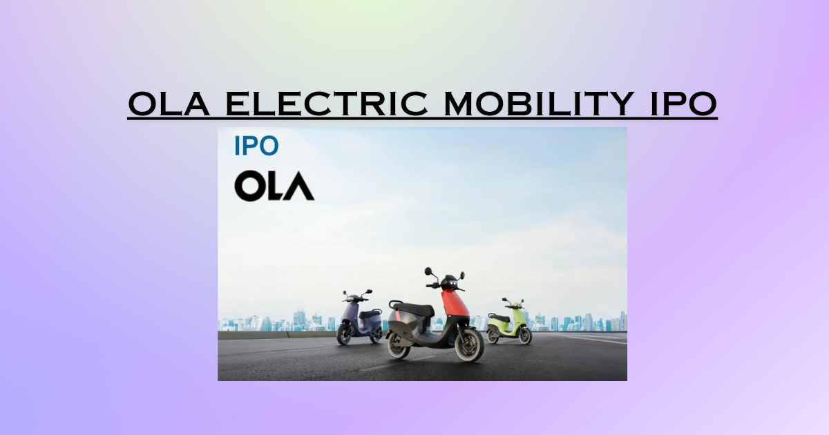 Ola Electric Mobility IPO