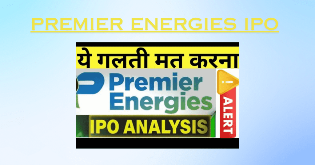 Premier Energies IPO