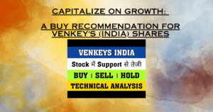 Capitalize on Growth: A Buy Recommendation for Venkey’s (India) Shares