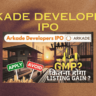 Arkade Developers IPO