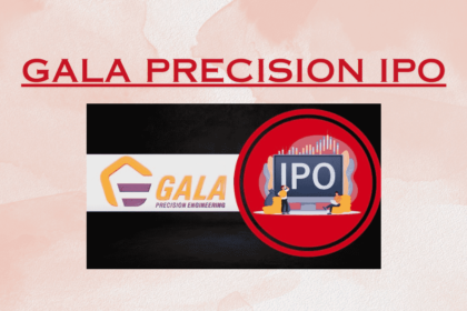 Gala Precision IPO