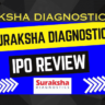 Suraksha Diagnostic IPO