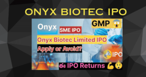 Onyx Biotec IPO