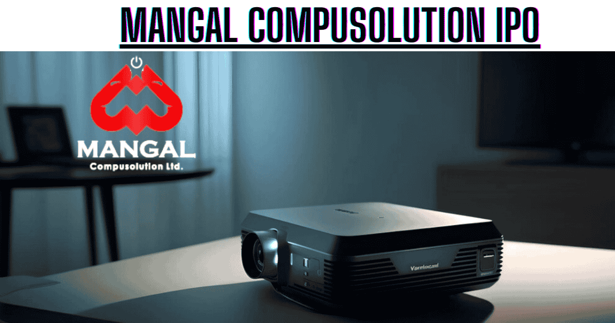 Mangal Compusolution IPO