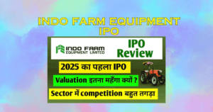 Indo Farm Equipment IPO: Your Gateway to the Booming Agri-Tech Sector
