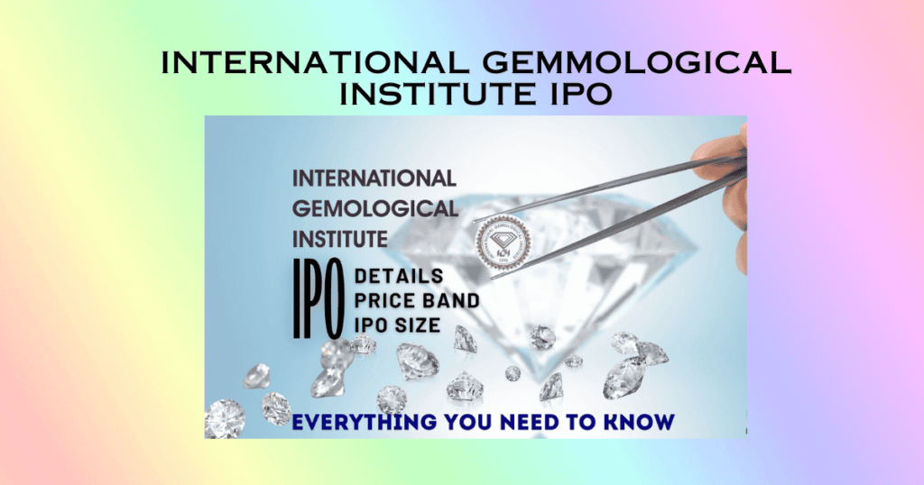 International Gemmological Institute IPO