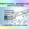 International Gemmological Institute IPO