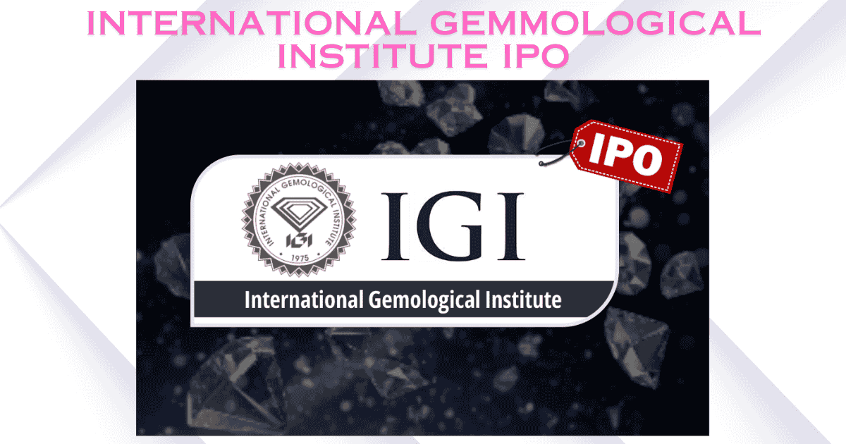 International Gemmological Institute IPO