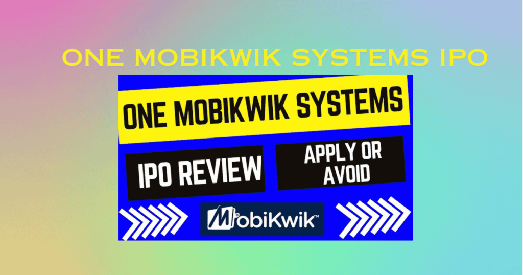One Mobikwik Systems IPO
