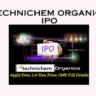 Technichem Organics IPO