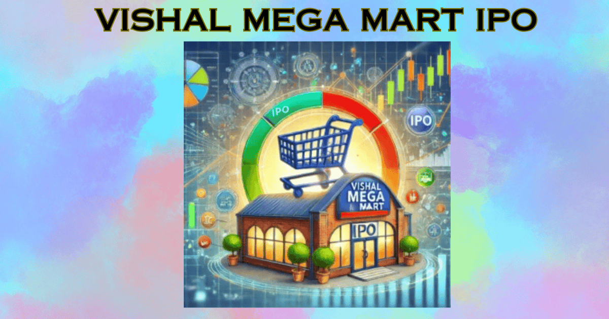 Vishal Mega Mart IPO