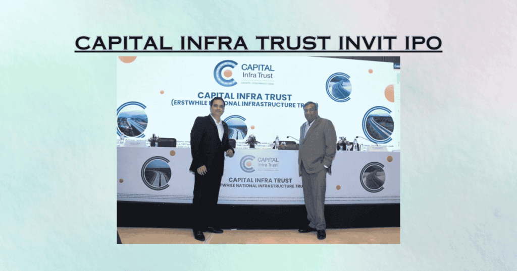 Capital Infra Trust InvIT IPO