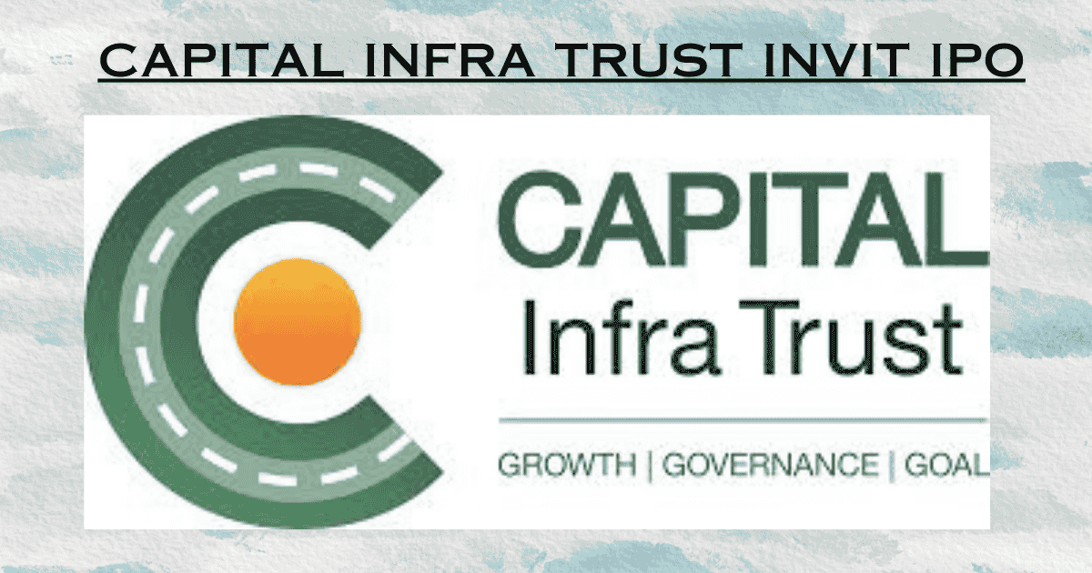 Capital Infra Trust InvIT IPO