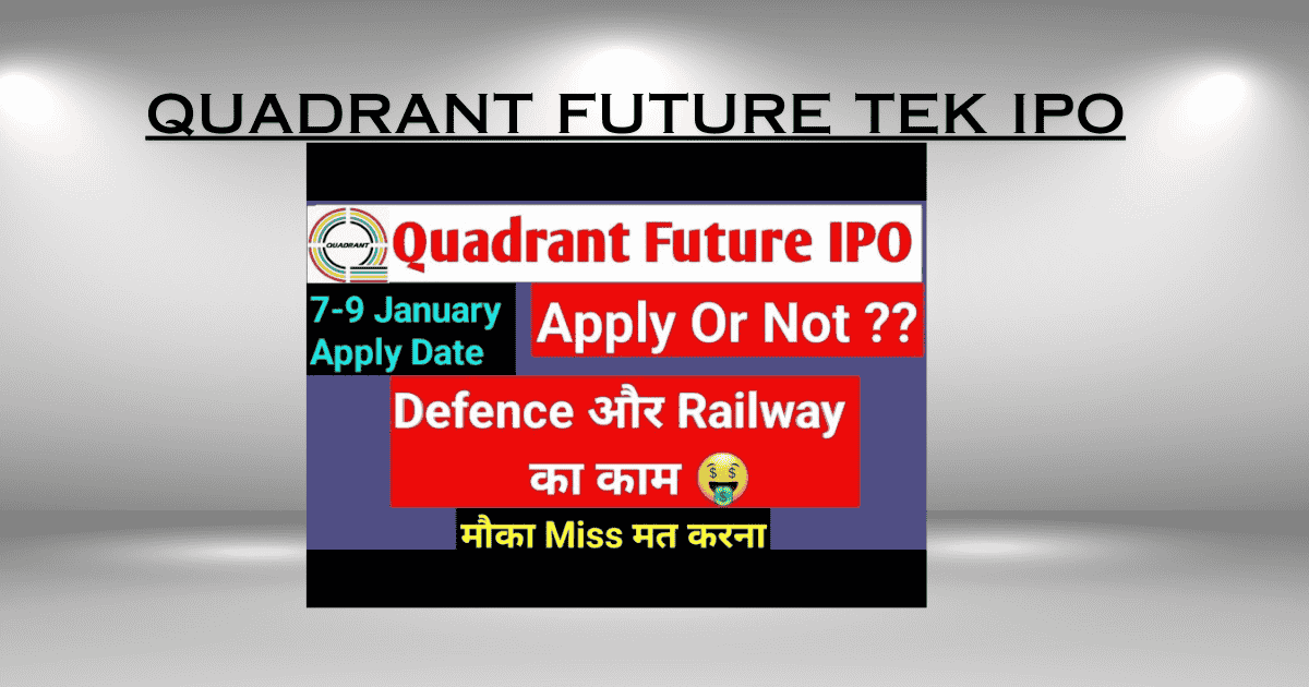 Quadrant future tek ipo unlock investment potential in railway technology