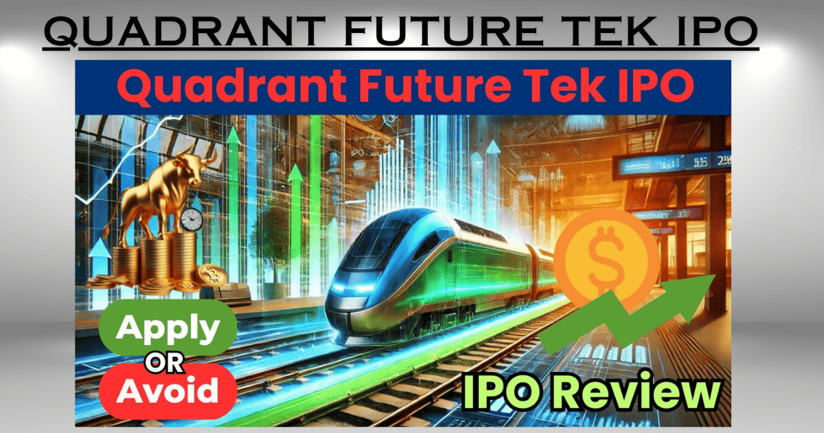 Quadrant Future Tek IPO