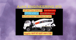 Ajax Engineering IPO: Invest or Avoid? Expert Analysis & GMP Insights