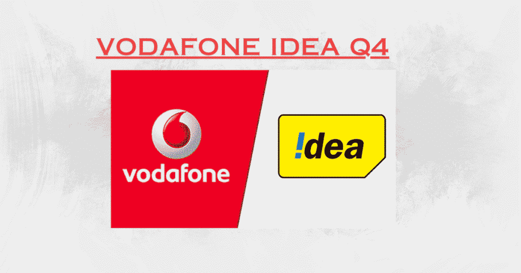Vodafone Idea Q4 Results