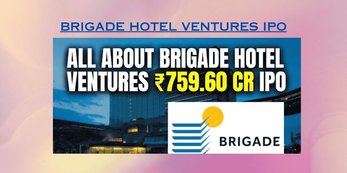 Brigade Hotel Ventures IPO