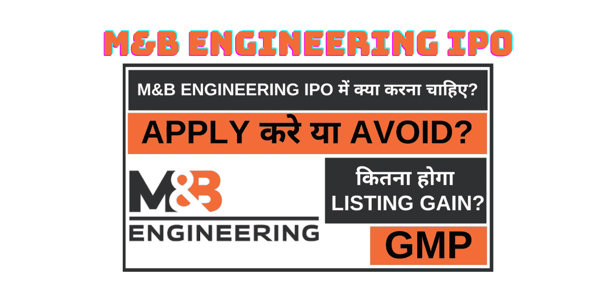M&B Engineering IPO