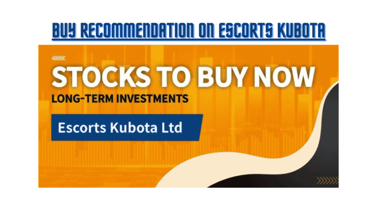 Buy Recommendation on Escorts Kubota: Is This the Perfect Time to Invest in India’s Tractor Powerhouse?