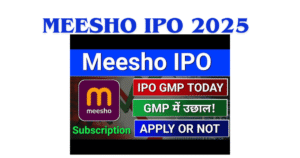 Meesho IPO 2025