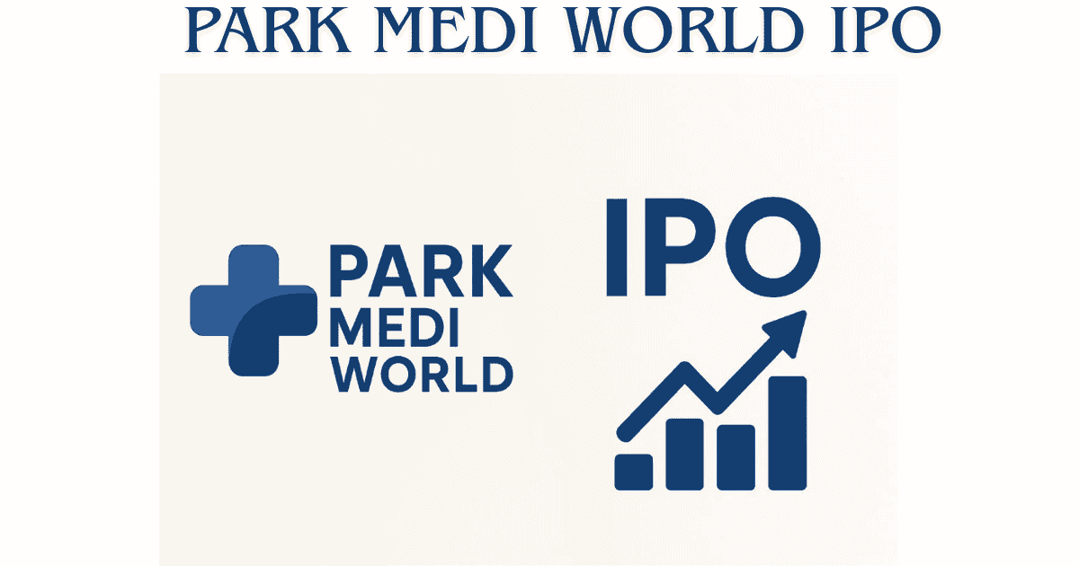 Rapid-Fleet-IPO-2025-12-09T224730.991-1 Park Medi World IPO GMP, Review & Listing Gain Guide