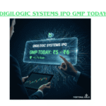 Digilogic Systems IPO GMP Today—Grey Market Premium Live Update & Expert View