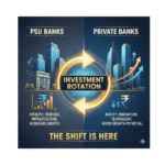 🔥 PSU Banks vs Private Banks Rotation — India’s Most Powerful Institutional Trend of 2026