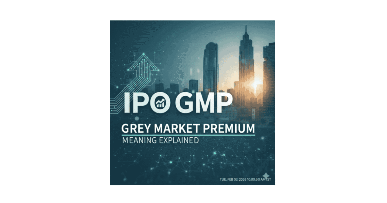 What Is IPO GMP? Meaning, How It Works & Why It Changes Daily