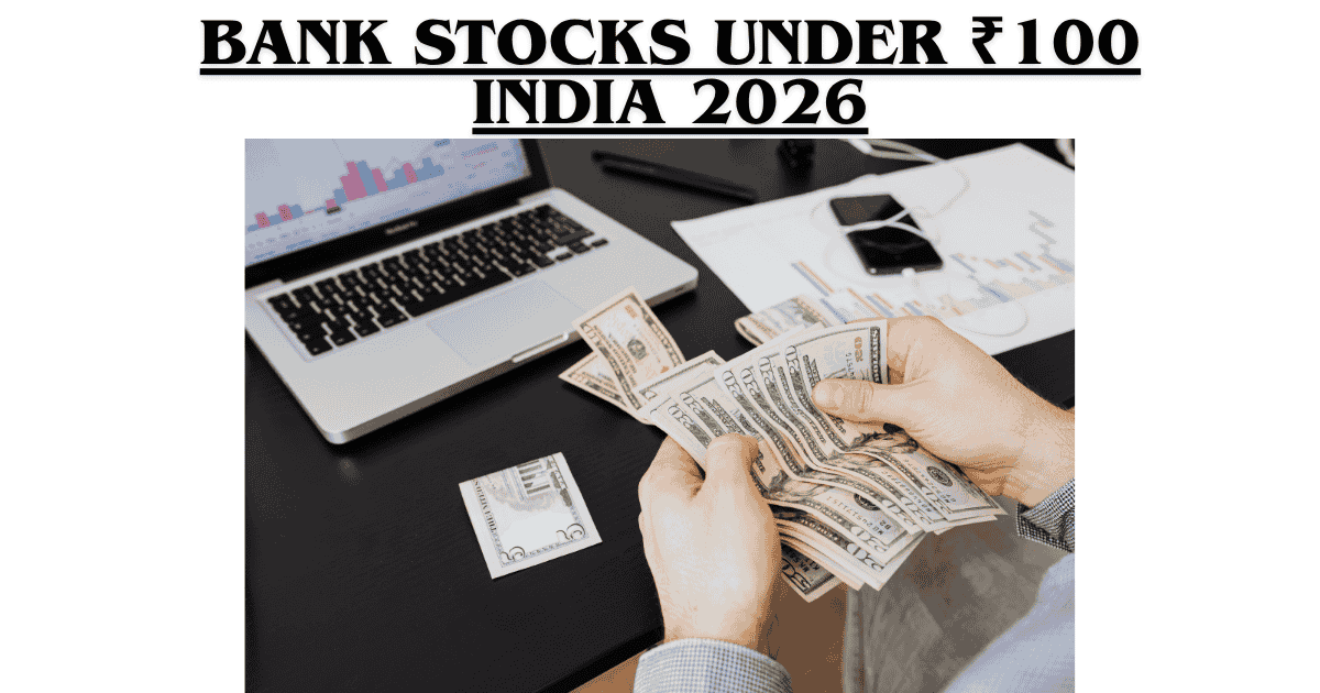 Rapid-Fleet-IPO-90-1-1 Bank Stocks Under ₹100 in India 2026: Top 7 PSU & Private Picks (High Growth)