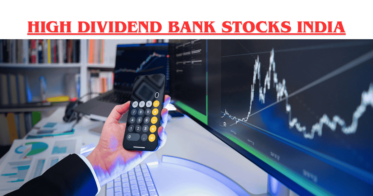 Best High Dividend Bank Stocks India 2026: Top 5 Picks