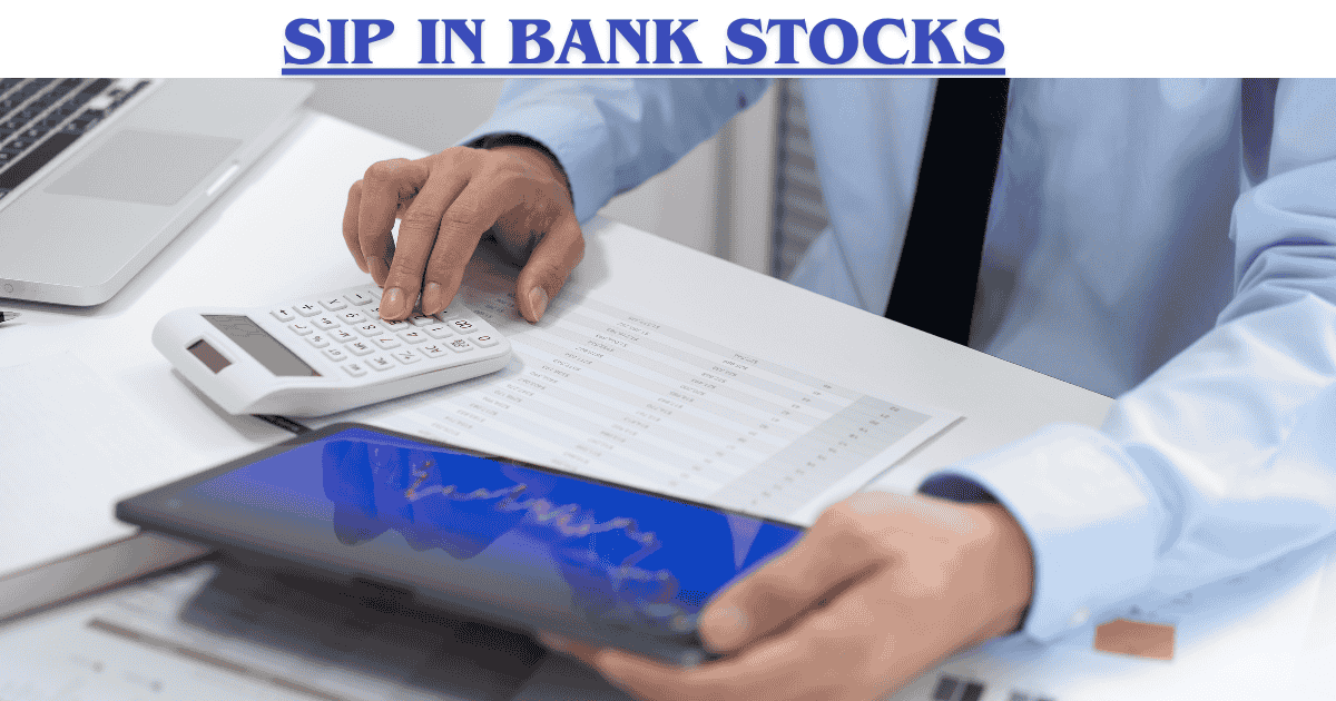 Rapid-Fleet-IPO-99-1 SIP in Bank Stocks India 2026: Best Bank Stocks for Monthly SIP